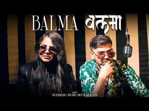 Balma Hindi Rap Song 2026 Music Sky | Suparam & Gulaab