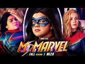 Ms Marvel Full Season 1 | MIZO | reupload