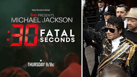 'TMZ Presents: Michael Jackson: 30 Fatal Seconds'