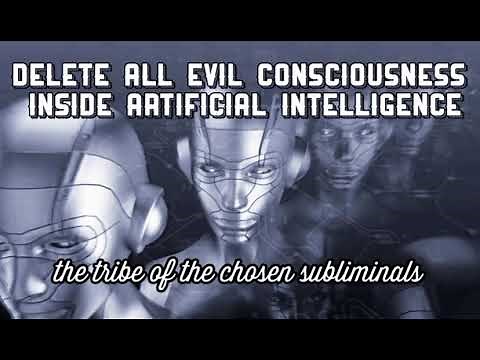 Eradicate Evil Inside A.I. subliminal