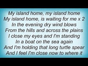 Christine Anu - Island Home Lyrics