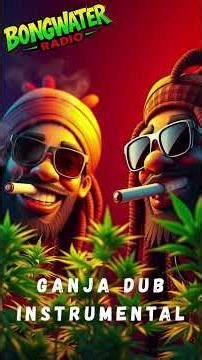 Funky Dub Reggae Groove | Bongwater Radio