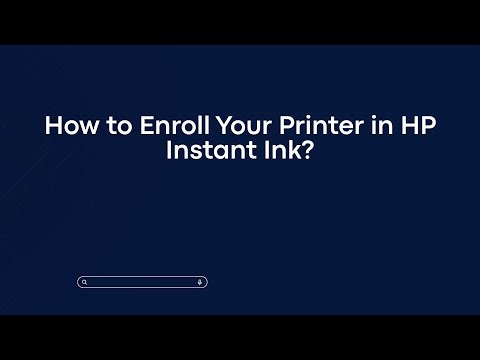 How to Enroll Your Printer in HP Instant Ink?