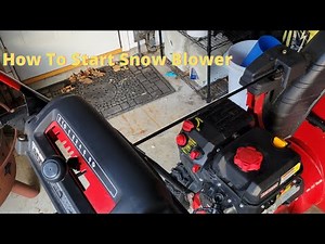 How To Start A Craftsman Snow Blower