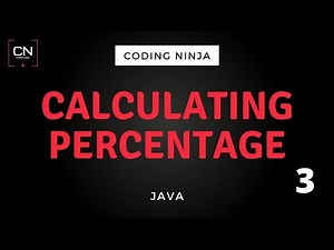 Calculating Percentage | Java | Coding Ninja