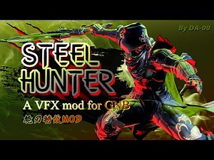 [FFXIV mod] [Steel Hunter] A VFX mod for GNB