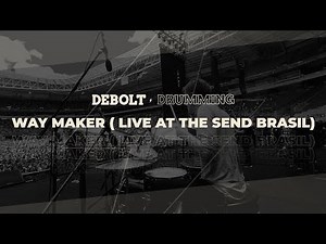 Way Maker (Live at The Send Brasil) [Official Audio] Drum Cam ⚡️