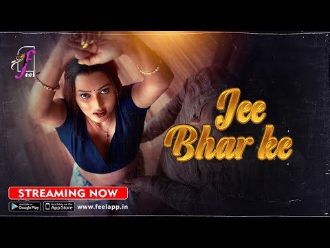 Jee Bhar Ke | Web Series | Streaming Now on FEEL App #feelapp #webseries