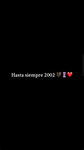 Gracias por todo 2002 BARBER SHOP 💈🦇 @Quina Barber 🦇