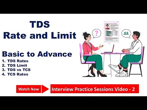 TDS Question and Answer for Interview | TDS Rates and Limit | Practice Session Video 2