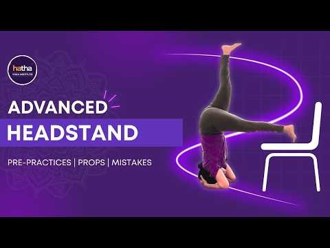 Advanced Headstand Tutorial | Master Shirshasana | Headstand Mastery
