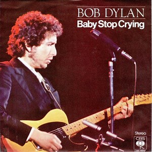 Bob Dylan - Baby Stop Crying