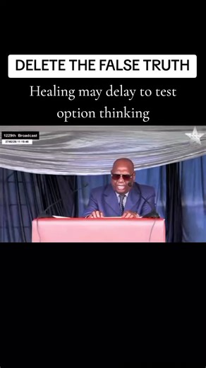 Healing may delay to test option thinking.. DELETE FALSE TRUTH #creativesightinsights #zccmbungo #zccmyeverything🙏🙏🙏😘 #zion #fypシ゚