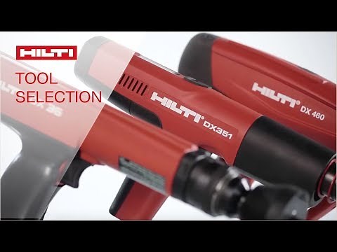 HOW TO select the right Hilti powder or gas actuated tool for your application