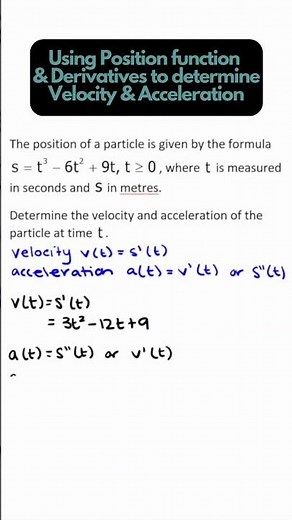 Using Position function and Derivatives to determine Velocity & Acceleration (Calculus, Derivatives)