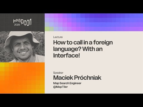 Maciek Próchniak - How to call in a foreign language? With an Interface!