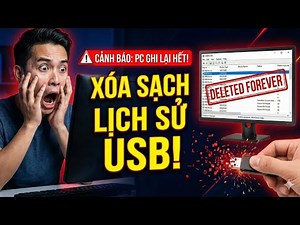 Xóa sạch dấu vết USB: Bí mật bảo mật PC ít người biết! | USBDeview