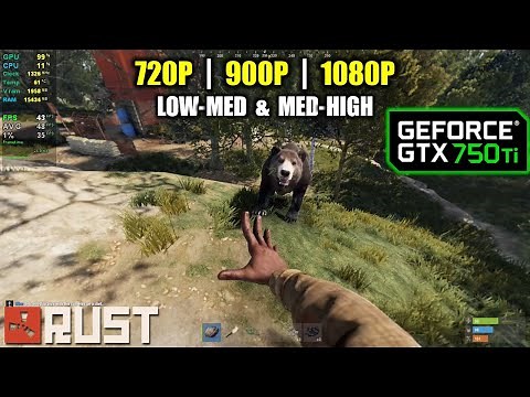 GTX 750 Ti | RUST - 1080p, 900p, 720p - 2021 test