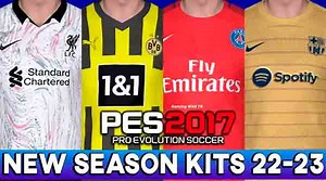 PES 2017 New Season Kits 2022-23 by DZPLAYZ, patches and mods