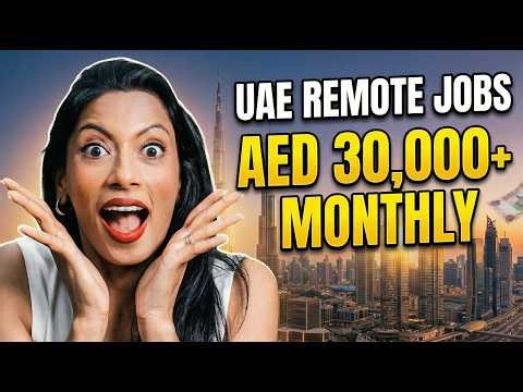 Dubai Jobs 2026: Remote Jobs Paying AED 30,000+ in UAE| Jobs for Foreigners in Dubai |Nidhi Nagori
