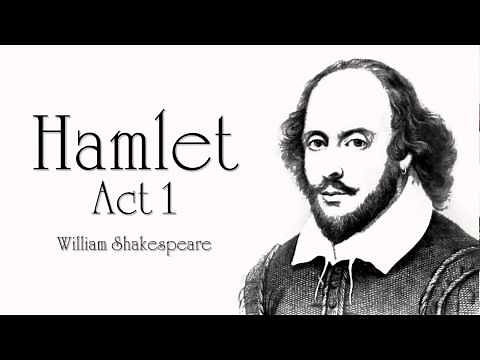 Shakespeare | Hamlet Act 1 Audiobook (Dramatic Reading)