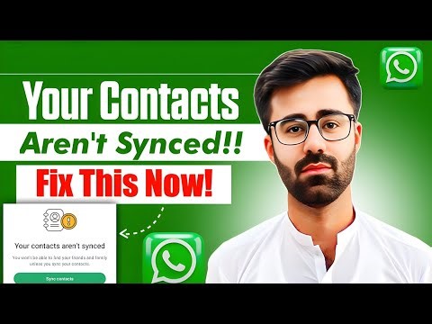 How To Fix WhatsApp Contacts Not Syncing (100% Working)