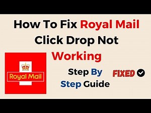 Fix Royal Mail Click & Drop Not Working – Login, Label Printing, API & Browser Troubleshooting Guide