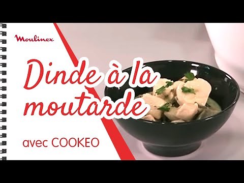 Dinde à la moutarde avec COOKEO | Les recettes Moulinex