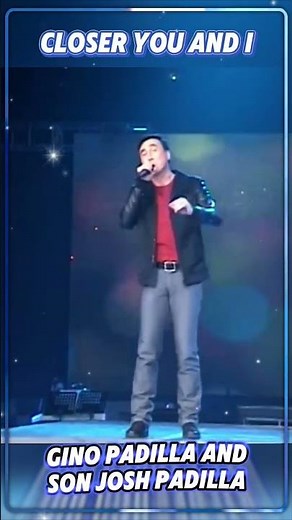 FATHER & SON SING GINO'S SIGNATURE HIT! GINO & JOSH PADILLA – 'CLOSER YOU AND I'! 🔥✨♥️