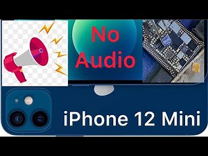 iPhone 12 Mini Audio Problem Solution