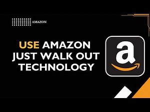 How to Use Amazon Just Walk Out Technology | Cashierless Store Guide 2026