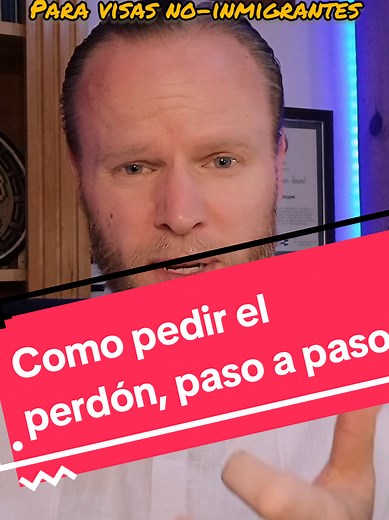 Cómo solicitar un perdón en visa USA: guía paso a paso