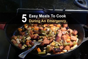 5 Easy Meals To Cook During An Emergency