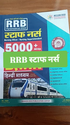 RRB Paramedical 2025 | Staff Nurse Question Bank | 5000 MCQs | RRB Paramedical 2025 Staff Nurse Question Bank | 5000 MCQs | Hindi Medium If you are preparing for RRB Paramedical 2025 (Staff Nurse / Nursing Officer / Nursing Superintendent), this 5000 MCQs Question Bank is a must-have book for your exam preparation. Published by Mission High, this book is designed strictly as per the latest RRB Paramedical syllabus & exam pattern. This question bank covers topic-wise and exam-oriented MCQs with a