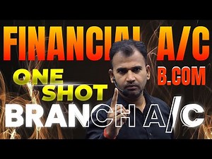 One shot branch accounting | Financial Account for Bcom | du sol | By Anuj Sir