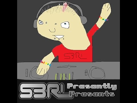 S3RL Presently Presents...