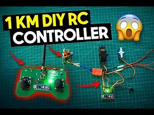 DIY Long Range RC Transmitter & Receiver using Arduino & NRF24L01 | 1KM Wireless Controller