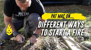 Different Ways to Start a Fire