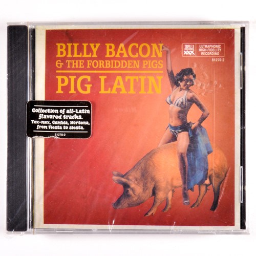 Billy Bacon & The Forbidden Pigs - Pig Latin