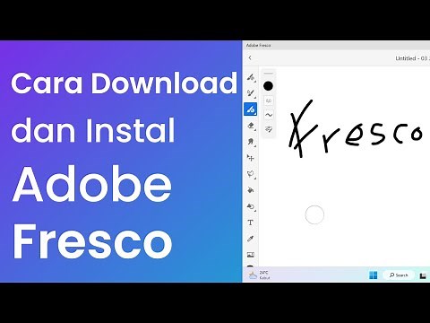CARA DOWNLOAD DAN INSTAL ADOBE FRESCO