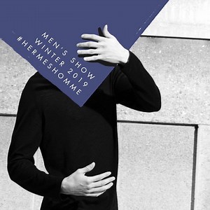83 reactions | Discover the 2019 Men’s Winter collection, live on January 19, at 8 pm (Paris time) | Hermès | Facebook