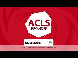 SKILLQUBE - Erklärungsvideo ACLS-Provider