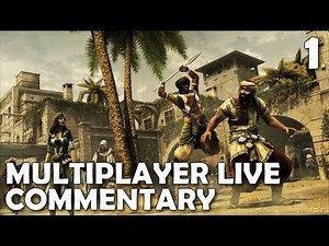 Assassin's Creed: Revelations Multiplayer - Live Gameplay Commentary (Deathmatch)