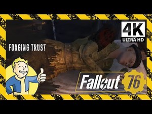 Forging Trust - Fallout 76 [4K] BOS Main Quest Start - Ep. 46