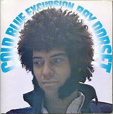 Ray Dorset - Cold Blue Excursion