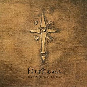 First Call - Beyond December