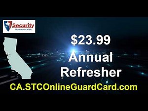 $23.99 Annual Refresher/Renewal. Online California Unarmed Guard Card Training