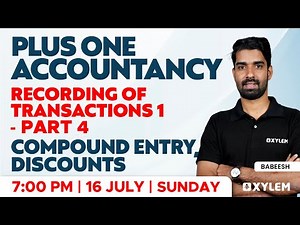 Plus One Accountancy - Recording Of Transactions 1 - Part 4 | Xylem Plus One Commerce