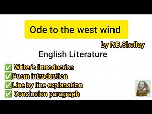Ode to the West wind by P.B.Shelley|Explanation and analysis|English Literature