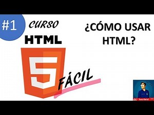 1. ¿Cómo usar HTML? | Curso html5 fácil